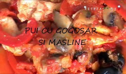 Pui cu Gogosar si Masline